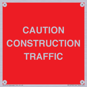 CAUTION CONSTRUCTION TRAFFIC